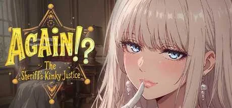 警长的特殊正义又来了！？ v1.03 [PC-SLG/官中/步兵版] Another Time!? Sheriff’s Unusual Justice {FM/百度微云}